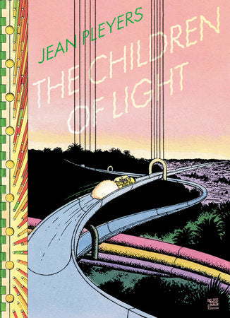 The Children of Light Paperback by Jean Pleyers, translated from the French by Luke Burns, interview by Tom Oldham