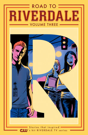 Road to Riverdale Vol. 3 Paperback by Mark Waid