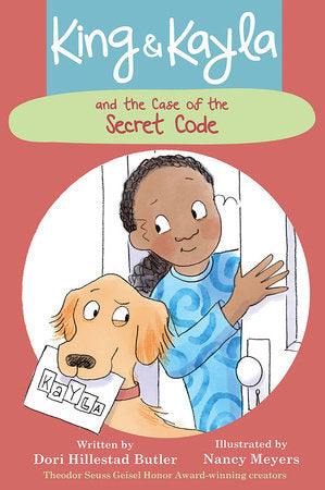 King & Kayla and the Case of the Secret Code Paperback by by Dori Hillestad Butler; illustrated by Nancy Meyers