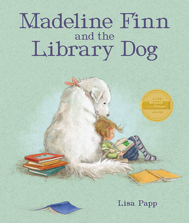 Madeline Finn and the Library Dog TR by written & illustrated by Lisa Papp