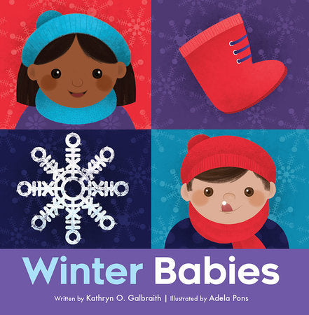 Winter Babies Board Book by by Kathryn O. Galbraith; illustrated by Adela Pons