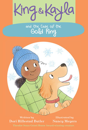 King & Kayla and the Case of the Gold Ring TR by by Dori Hillestad Butler; illustrated by Nancy Meyers