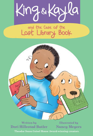 King & Kayla and the Case of the Lost Library Book TR by by Dori Hillestad Butler; illustrated by Nancy Meyers