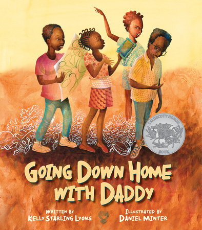 Going Down Home with Daddy Paperback by by Kelly Starling Lyons; illustrated by Daniel Minter