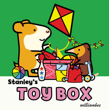 Stanley's Toy Box Board Book by written & illustrated by William Bee