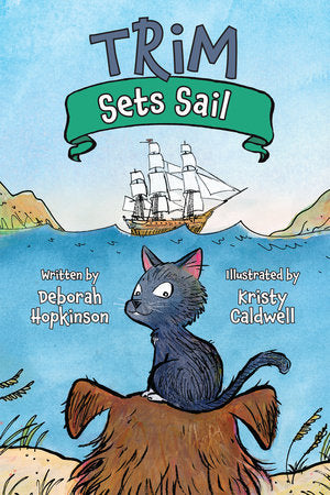 Trim Sets Sail Paperback by Deborah Hopkinson; illustrated by Kristy Caldwell