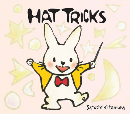 Hat Tricks TR by written & illustrated by Satoshi Kitamura
