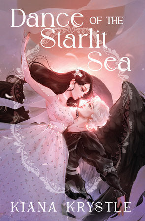 Dance of the Starlit Sea Hardcover by by Kiana Krystle