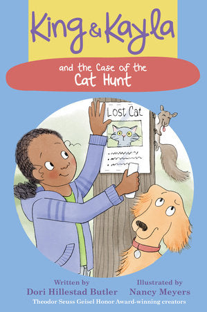 King & Kayla and the Case of the Cat Hunt TR by by Dori Hillestad Butler; illustrated by Nancy Meyers