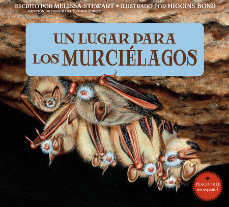 Un lugar para los murciélagos Paperback by Melissa Stewart; illustrated by Higgins Bond