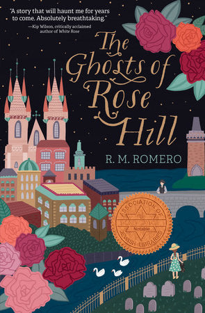The Ghosts of Rose Hill TR by by R. M. Romero