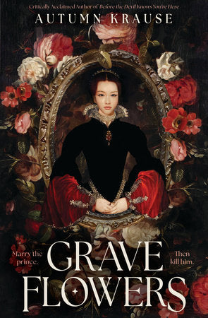 Grave Flowers Hardcover by Autumn Krause