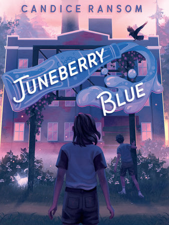 Juneberry Blue Hardcover by Candice Ransom