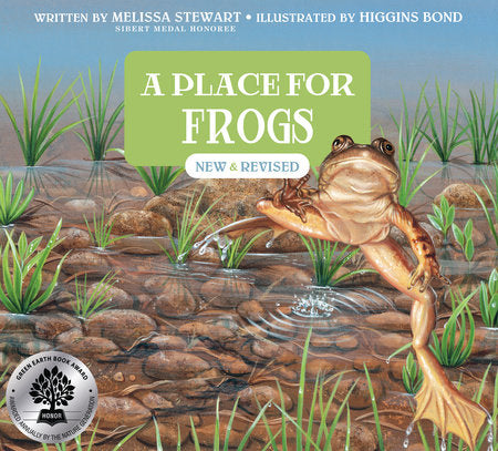 A Place for Frogs (Third Edition) Hardcover by by Melissa Stewart; illustrated by Higgins Bond