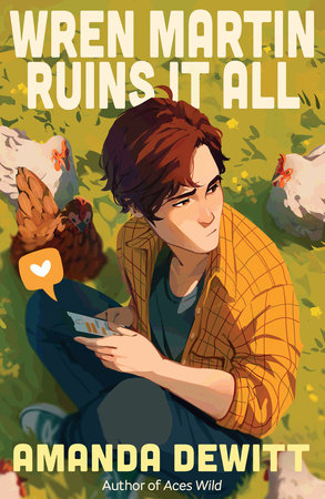 Wren Martin Ruins It All Paperback by Amanda DeWitt