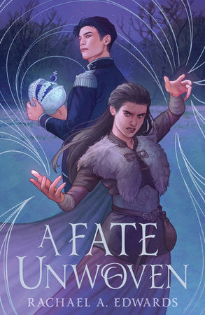 A Fate Unwoven Hardcover by Rachael A. Edwards