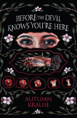 Before the Devil Knows You're Here Paperback by Autumn Krause