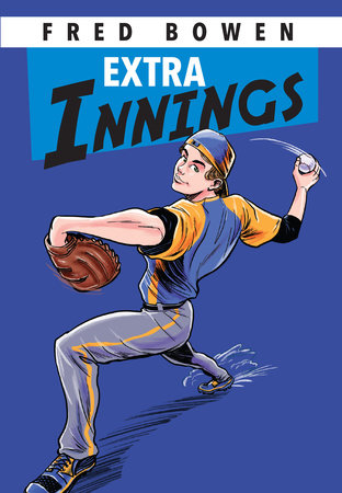 Extra Innings Paperback by Fred Bowen