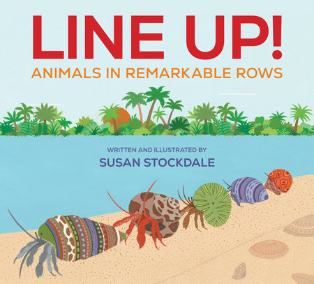 Line Up! Paperback by Susan Stockdale