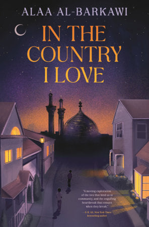 In the Country I Love Hardcover by Alaa Al-Barkawi