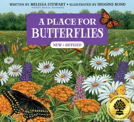 A Place for Butterflies (Third Edition) TR by by Melissa Stewart; illustrated by Higgins Bond