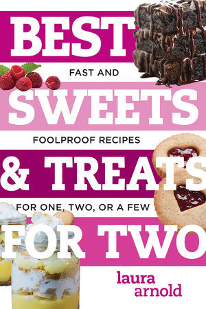 Best Sweets & Treats for Two Paperback by Laura Arnold