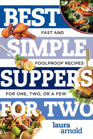Best Simple Suppers for Two Paperback by Laura Arnold