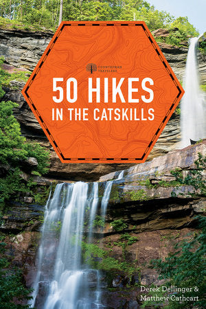 50 Hikes in the Catskills Paperback by Derek Dellinger