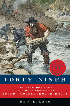 Forty-Niner Hardcover by Ken Lizzio
