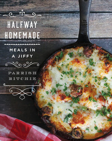 Halfway Homemade Hardcover by Parrish Ritchie