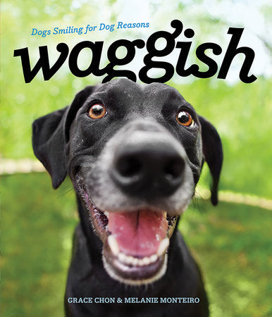 Waggish Hardcover by Grace Chon and Melanie Monteiro