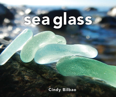 Sea Glass Hardcover by Cindy Bilbao