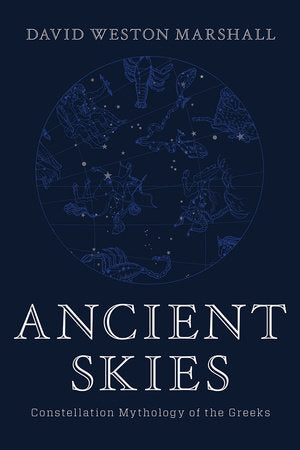 Ancient Skies Hardcover by David Weston Marshall