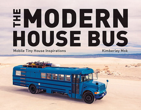 The Modern House Bus Hardcover by Kimberley Mok