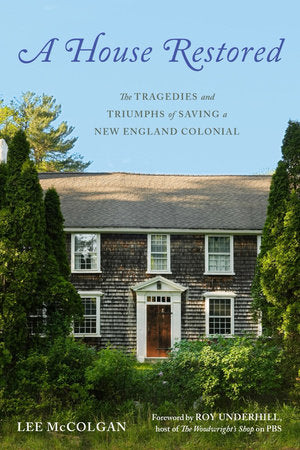 A House Restored Hardcover by Lee McColgan