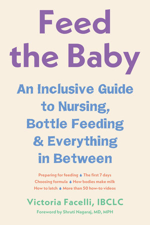 Feed the Baby Paperback by Victoria Facelli