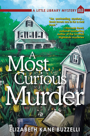 A Most Curious Murder Paperback by Elizabeth Kane Buzzelli