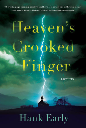 Heaven's Crooked Finger Paperback by Hank Early