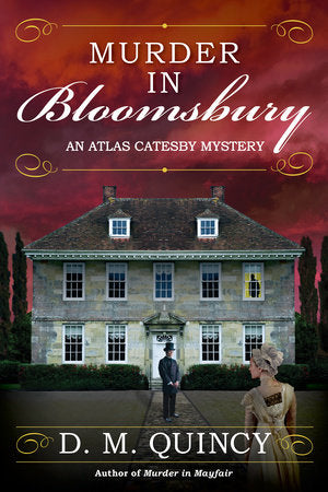 Murder in Bloomsbury Paperback by D. M. Quincy
