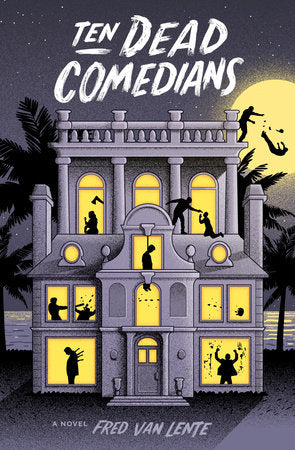 Ten Dead Comedians Paperback by Fred Van Lente