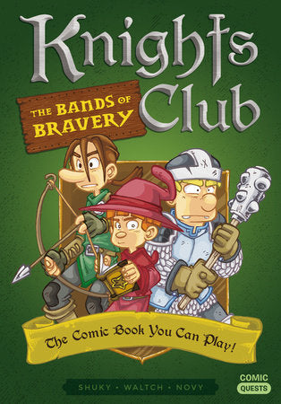Knights Club: The Bands of Bravery Paperback by Shuky; Illustrated by Waltch; Coloring by Novy