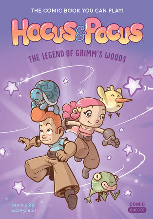 Hocus & Pocus: The Legend of Grimm's Woods Paperback by Manuro; Illustrated by Gorobei