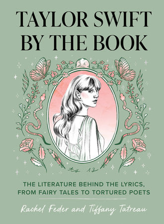 Taylor Swift by the Book Hardcover by Rachel Feder and Tiffany Tatreau