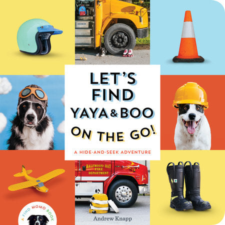 Let's Find Yaya and Boo on the Go! EL by Andrew Knapp