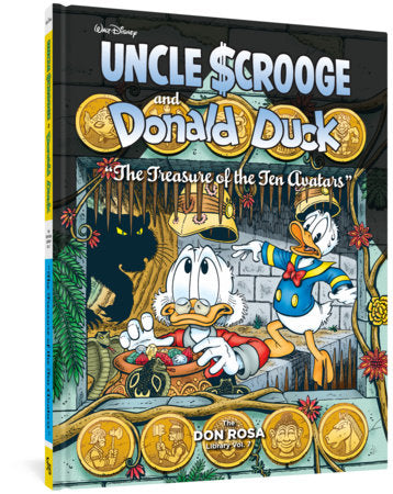Walt Disney Uncle Scrooge and Donald Duck: The Treasure of the Ten Avatars Hardcover by Don Rosa