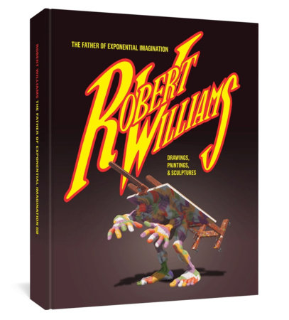 Robert Williams Hardcover by Robert Williams