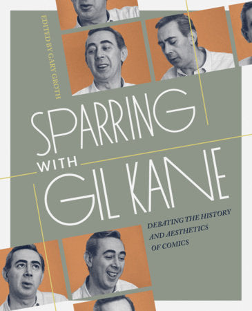 Sparring With Gil Kane Paperback by Gary Groth