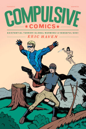 Compulsive Comics Paperback by Eric Haven
