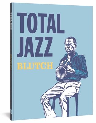Total Jazz Paperback by Blutch