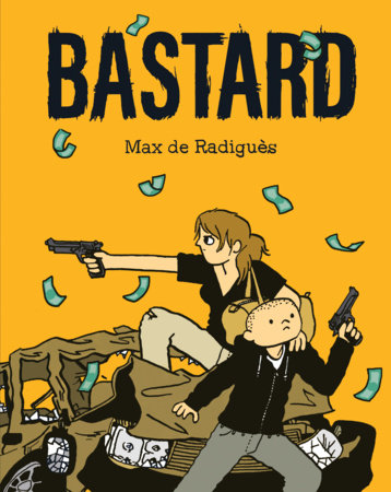 Bastard Paperback by Max de Radiguès